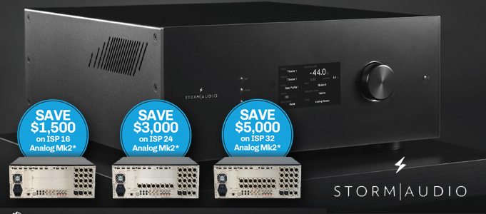 Trade Up and Save with Storm Audio AV Processors