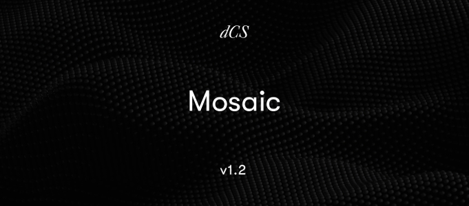 dCS Mosaic v1.2 Update Adds TIDAL Connect