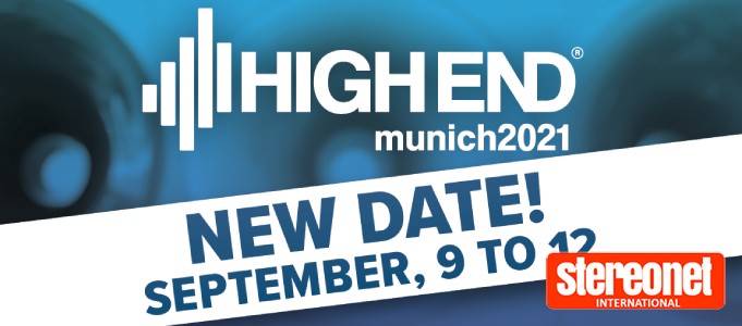 High End Munich 2021 Rescheduled