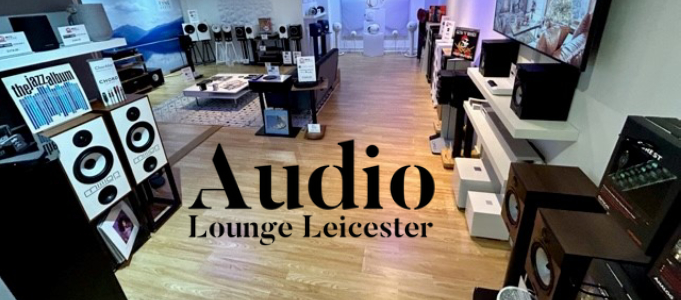 Audio Lounge Leicester Now Open