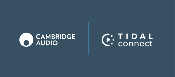 Cambridge Audio Streamers Gain TIDAL Connect
